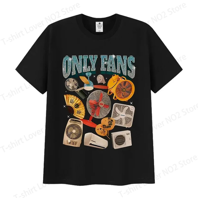 Funny Only Fans Meme T-Shirt Men Women Summer Cozy Short Sleeve T-Shirts Retro O-Neck Clothing High Quality T Shirt Tops The WTF Store