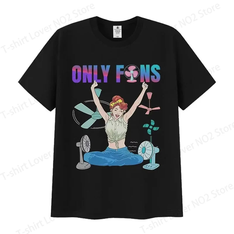 Funny Only Fans Meme T-Shirt Men Women Summer Cozy Short Sleeve T-Shirts Retro O-Neck Clothing High Quality T Shirt Tops The WTF Store